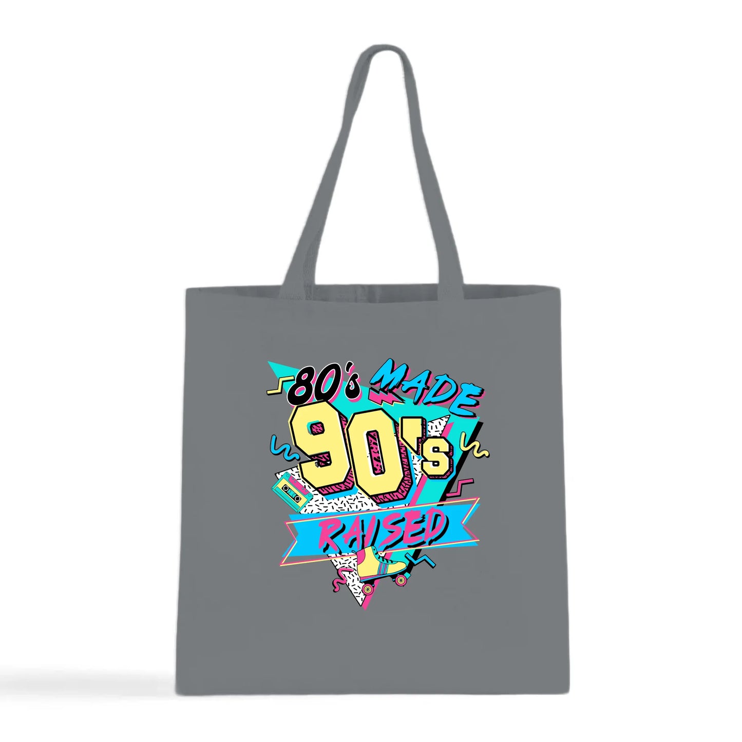 80's Made 90's Raise Tote Bag