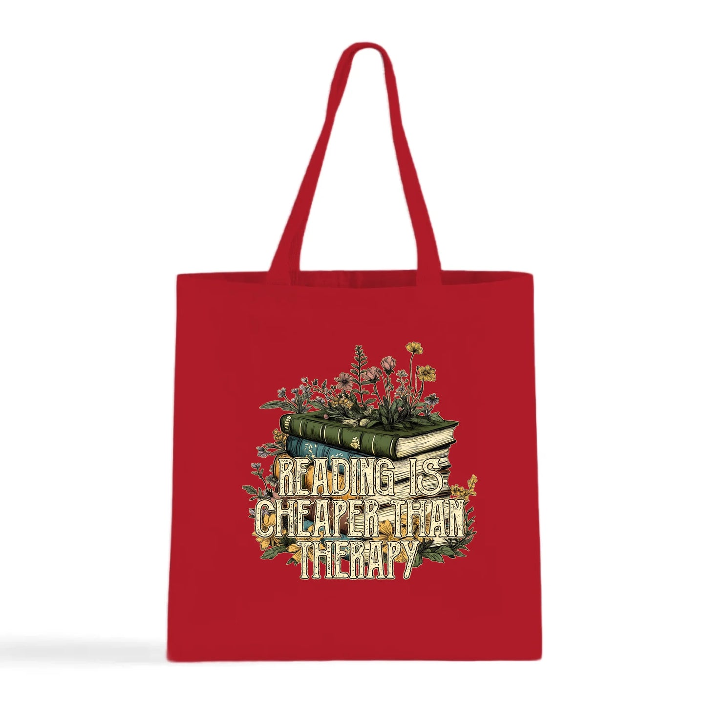 Reading is Cheaper than Therapy Tote Bag