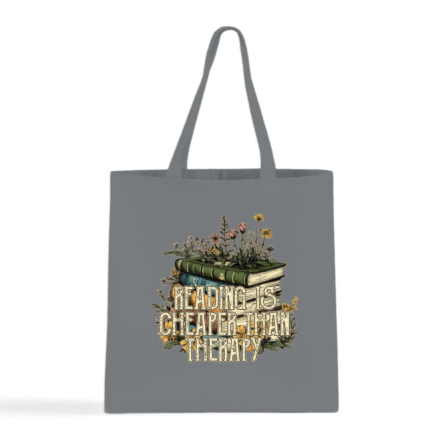 Reading is Cheaper than Therapy Tote Bag