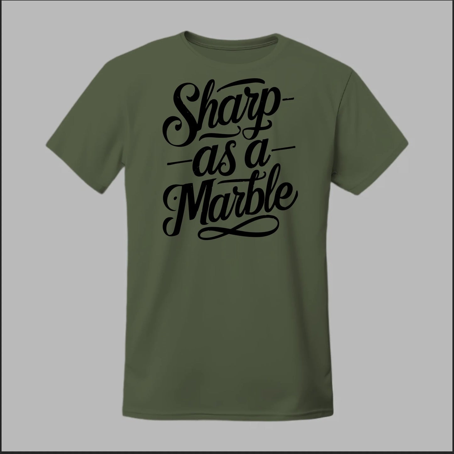 Sharp as a Marble Tee