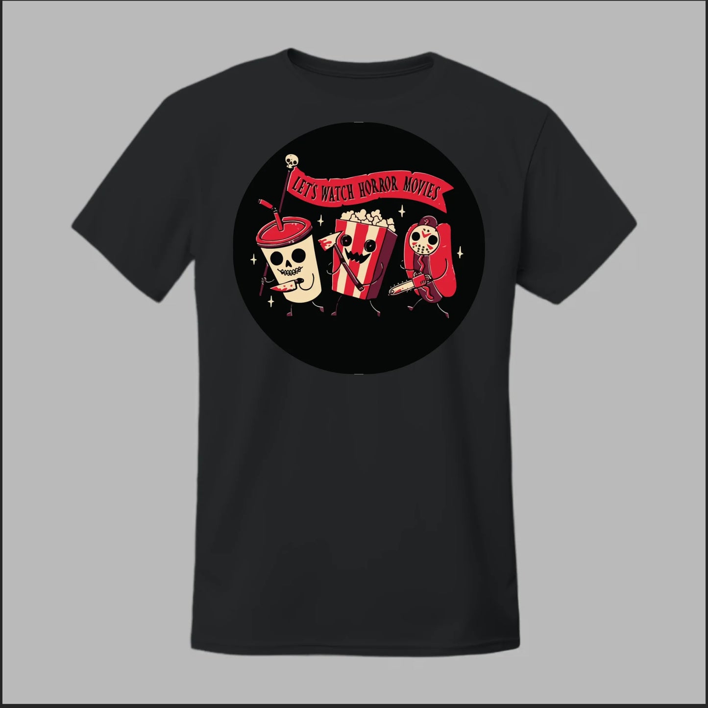 Let's Watch a Horror Movie Tee