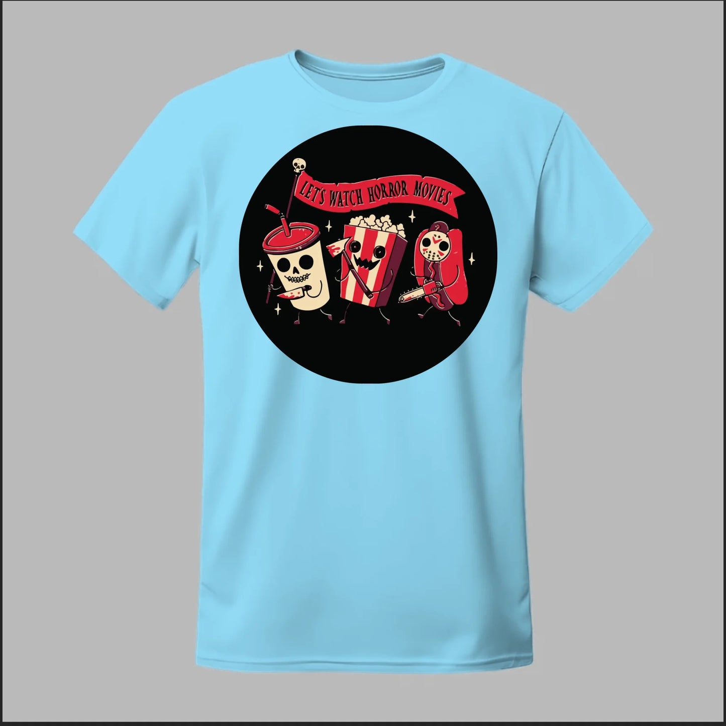 Let's Watch a Horror Movie Tee