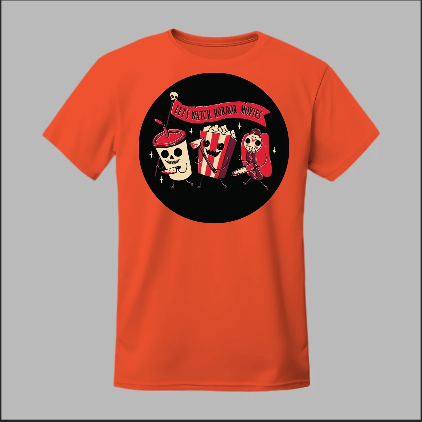 Let's Watch a Horror Movie Tee