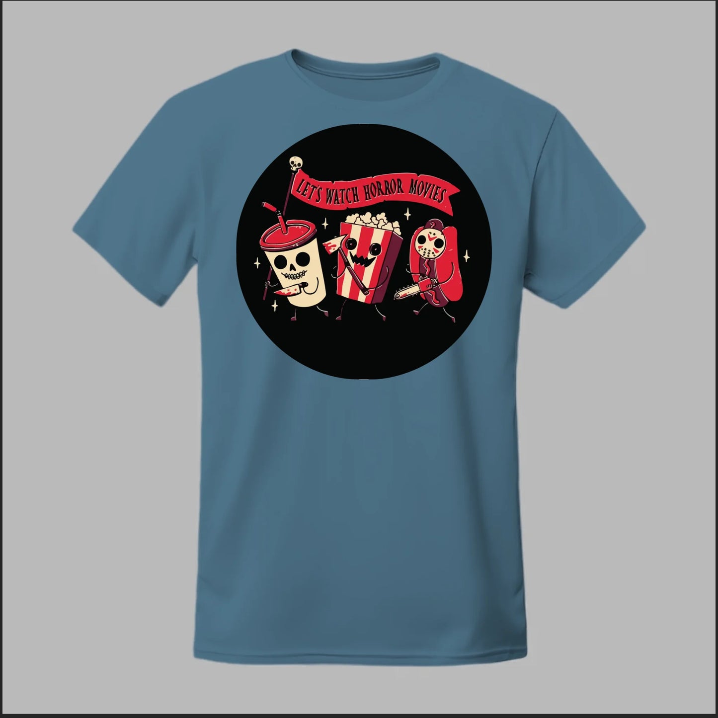 Let's Watch a Horror Movie Tee