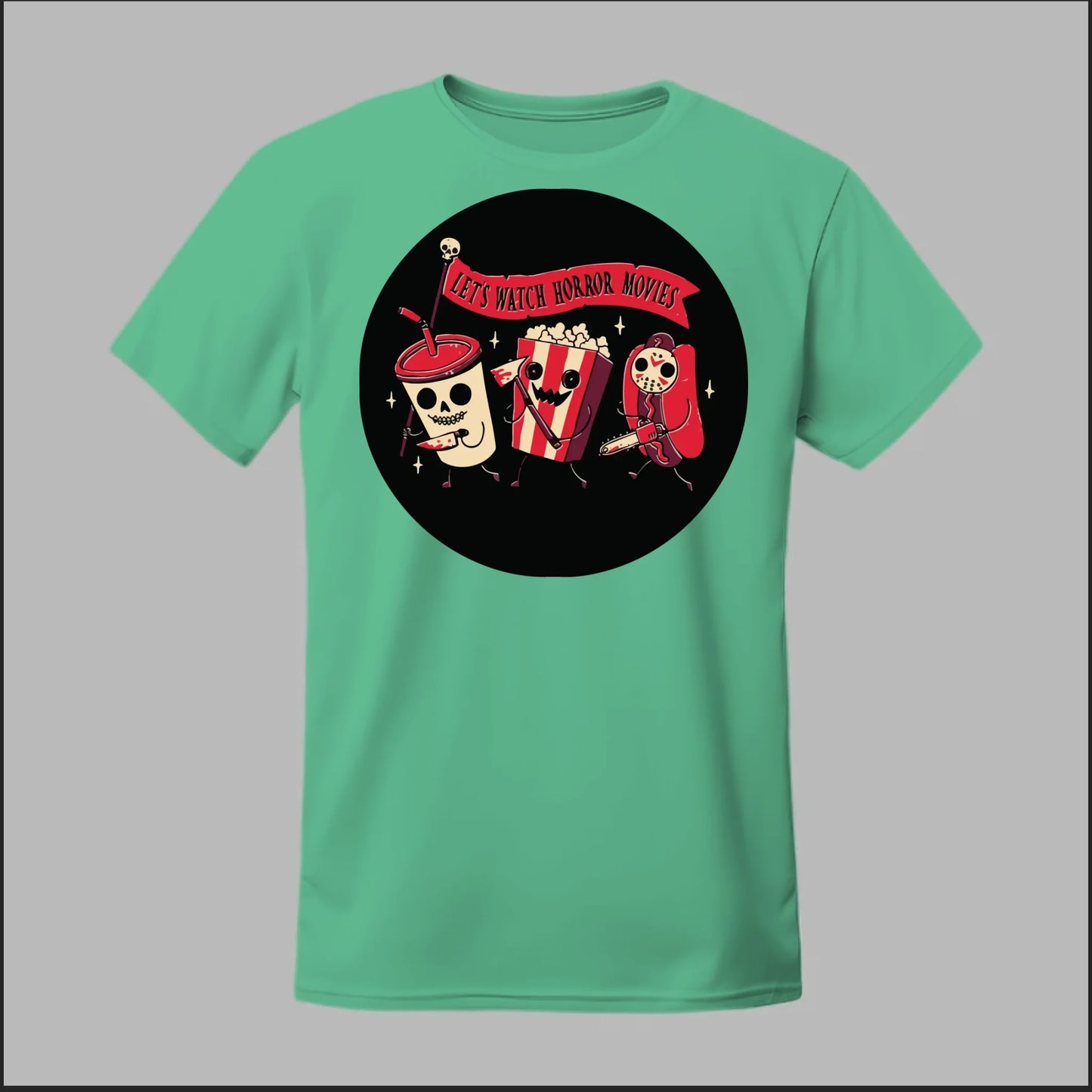 Let's Watch a Horror Movie Tee