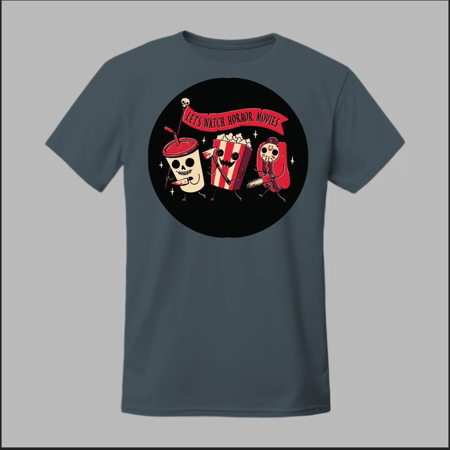 Let's Watch a Horror Movie Tee