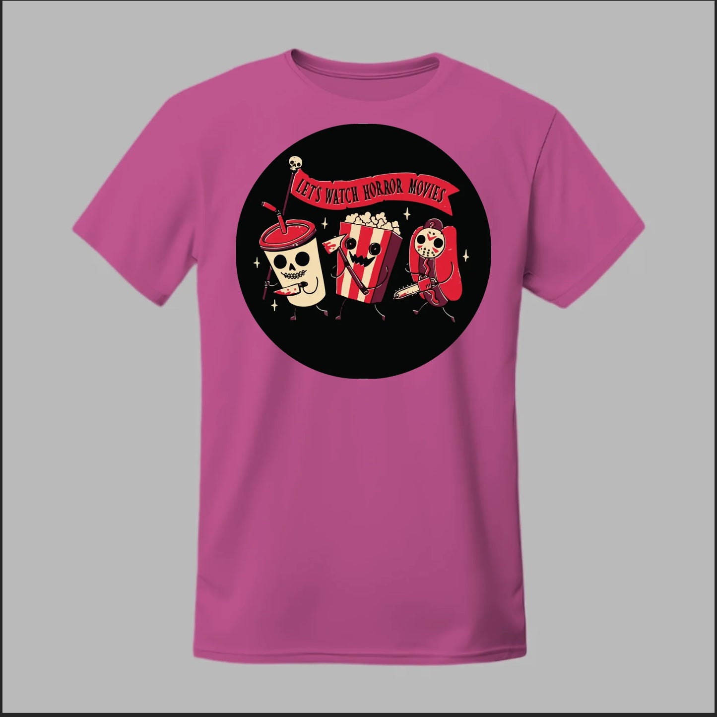 Let's Watch a Horror Movie Tee