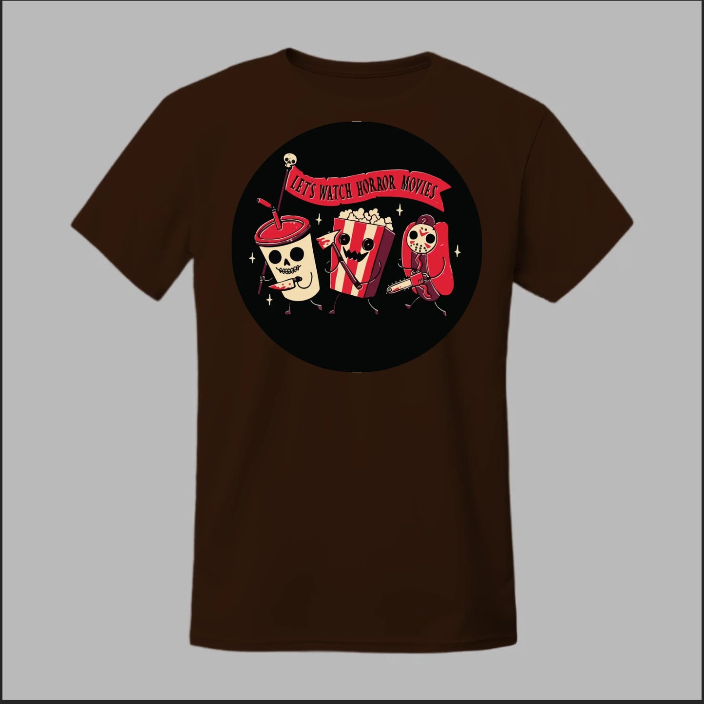 Let's Watch a Horror Movie Tee