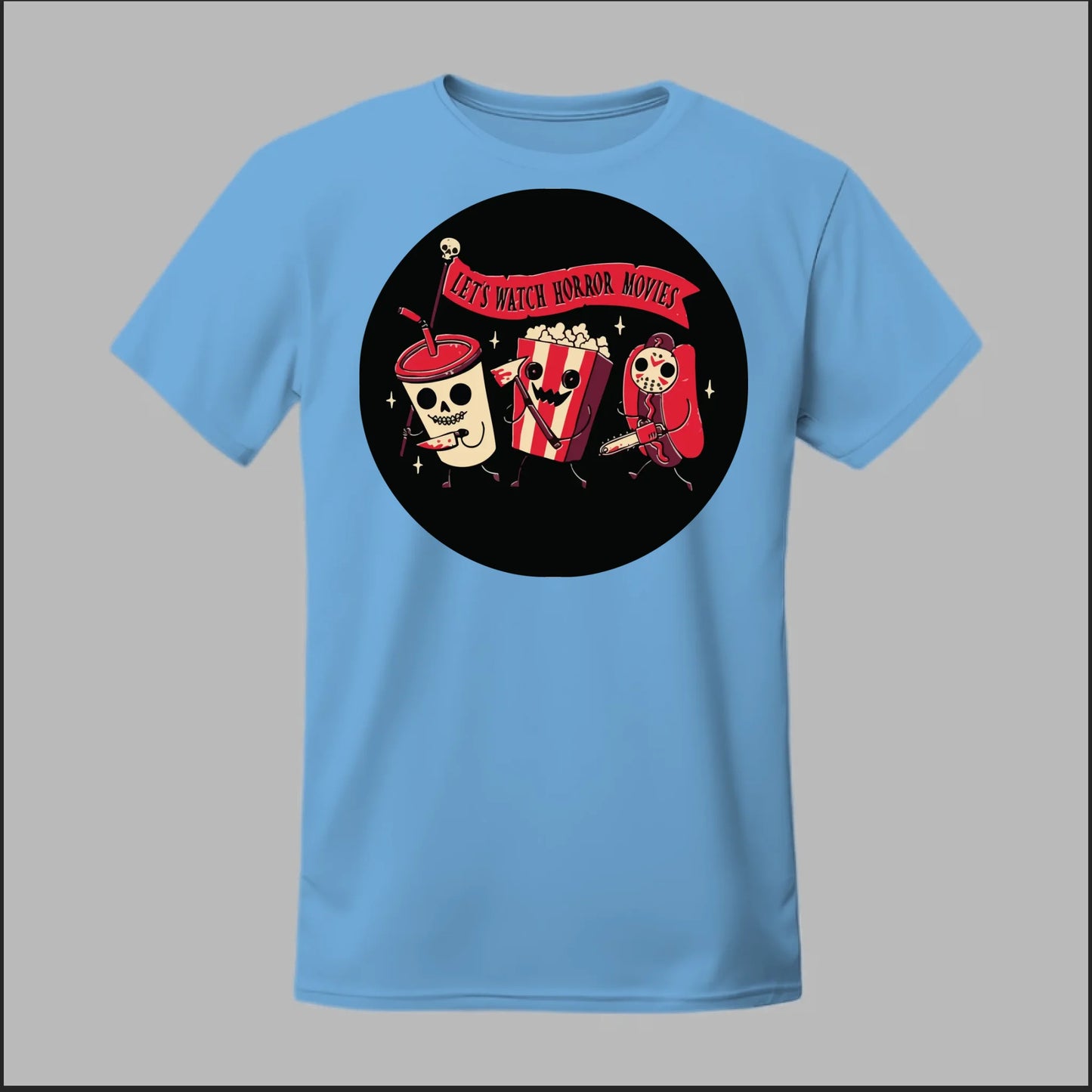 Let's Watch a Horror Movie Tee