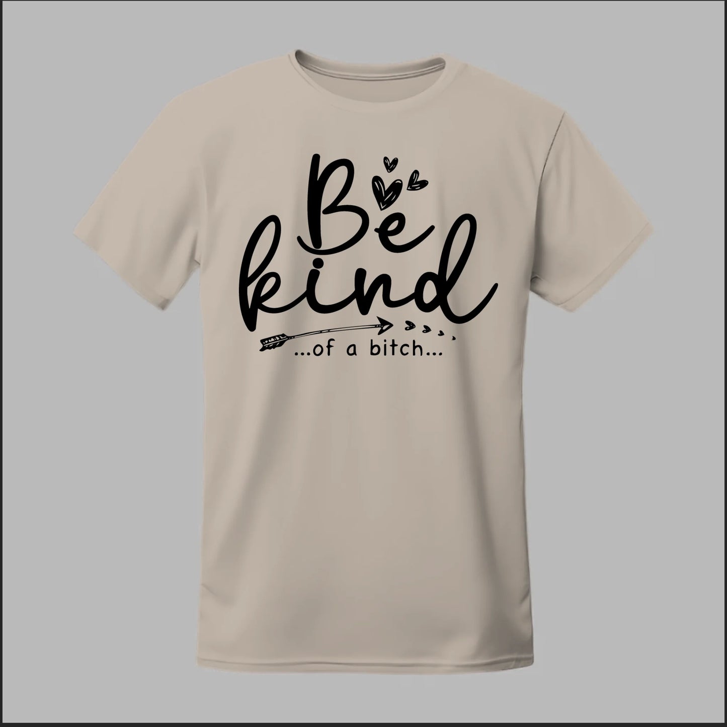 Be Kind of a B Tee
