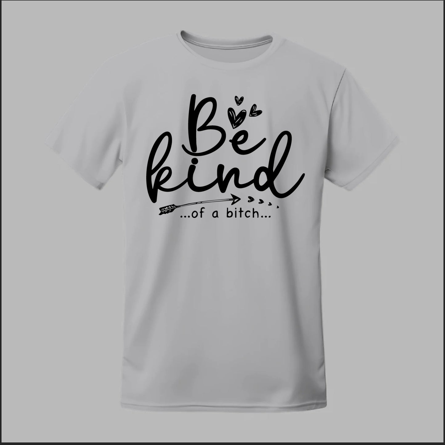 Be Kind of a B Tee