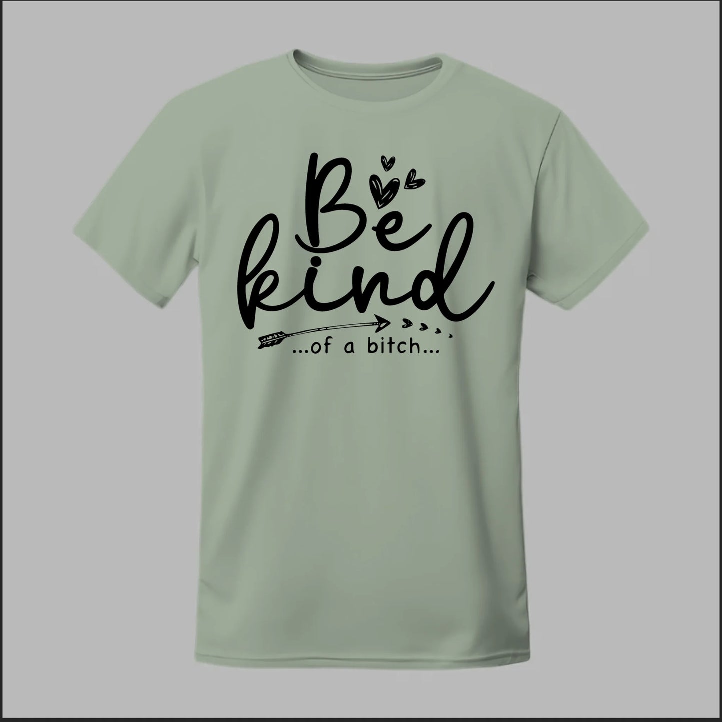 Be Kind of a B Tee