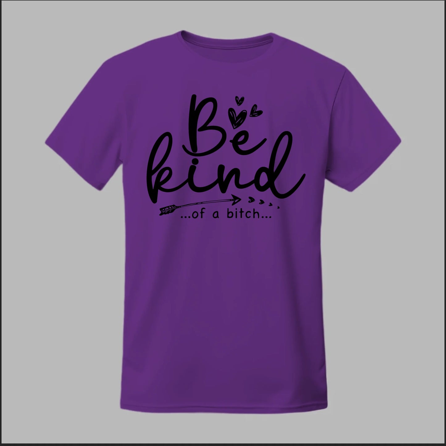 Be Kind of a B Tee