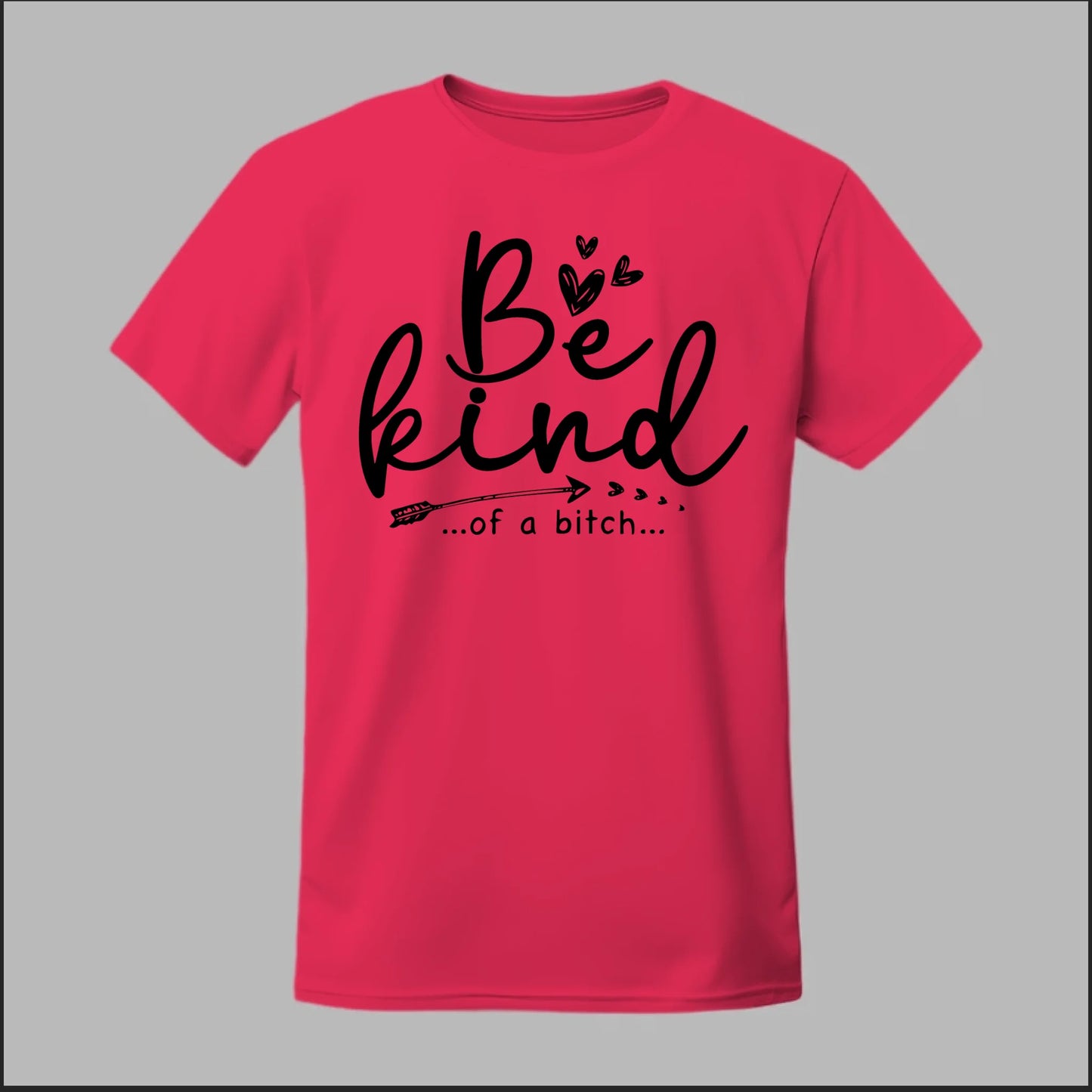 Be Kind of a B Tee