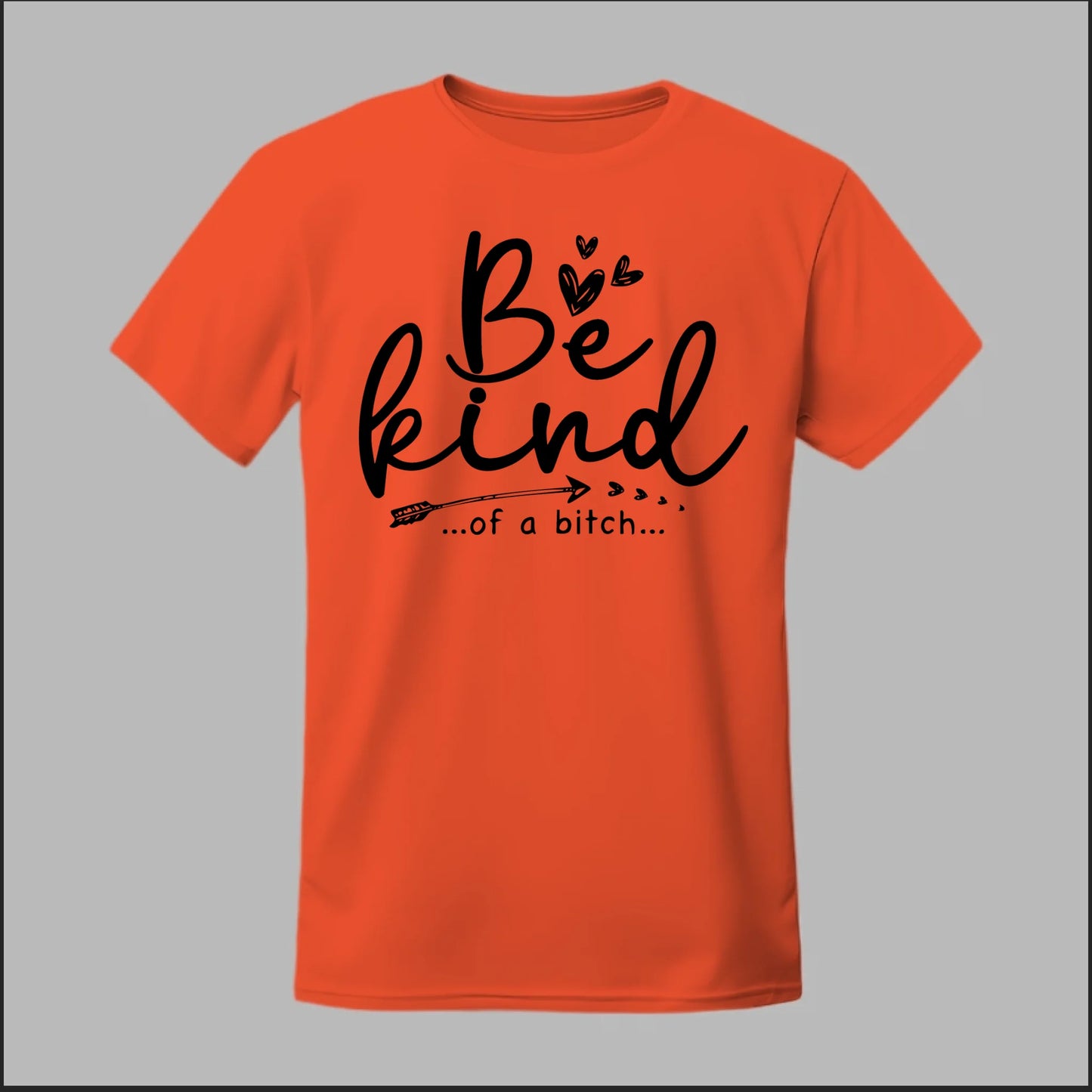 Be Kind of a B Tee