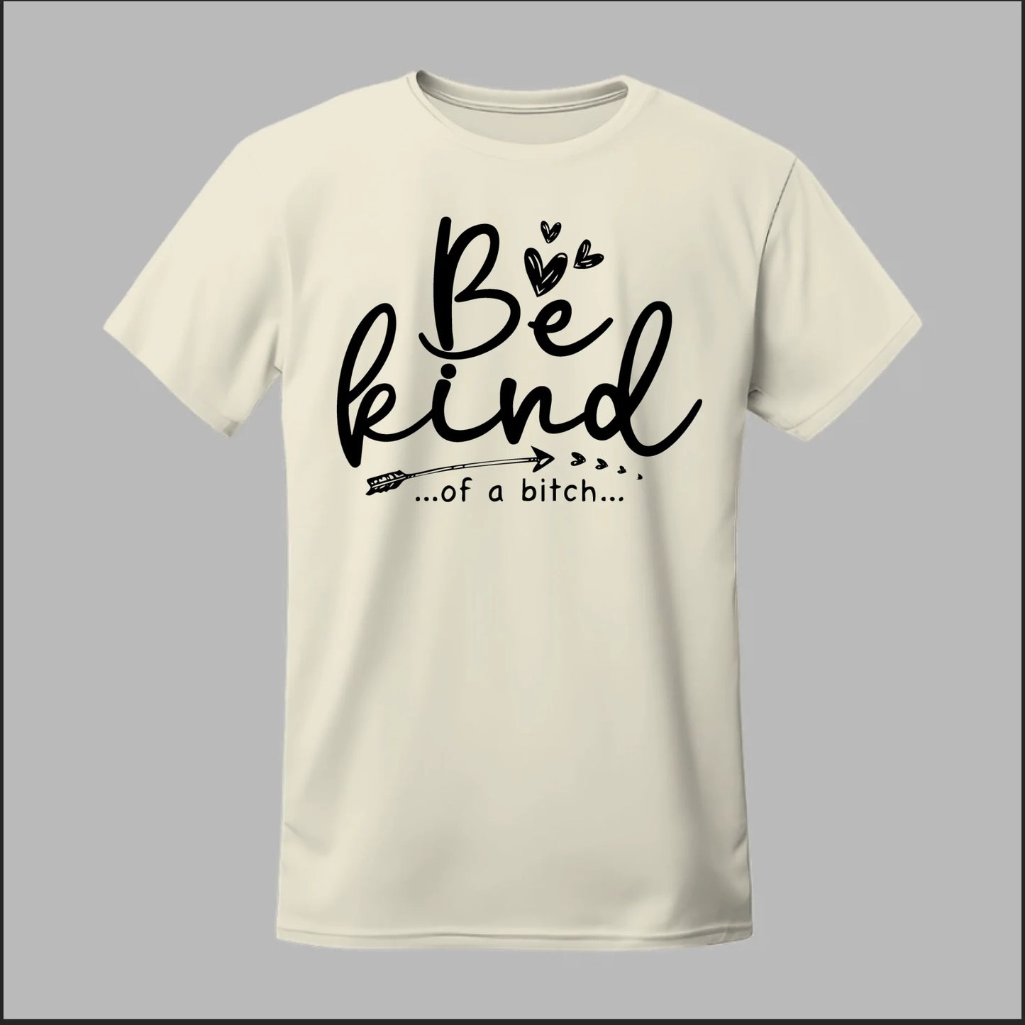 Be Kind of a B Tee