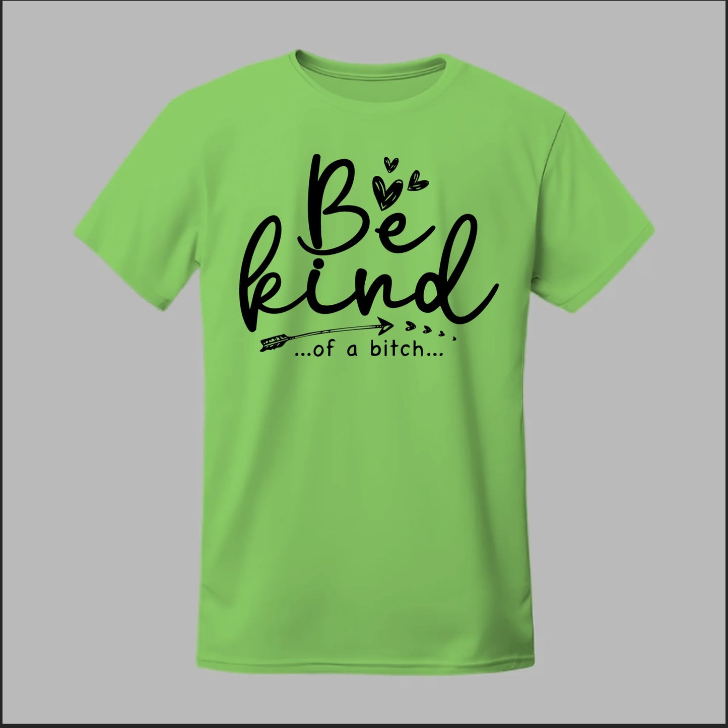 Be Kind of a B Tee