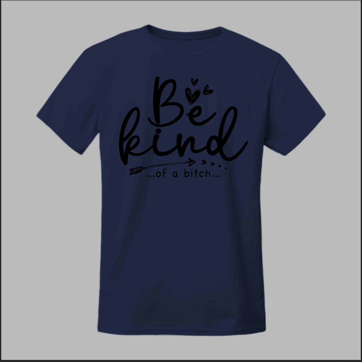 Be Kind of a B Tee