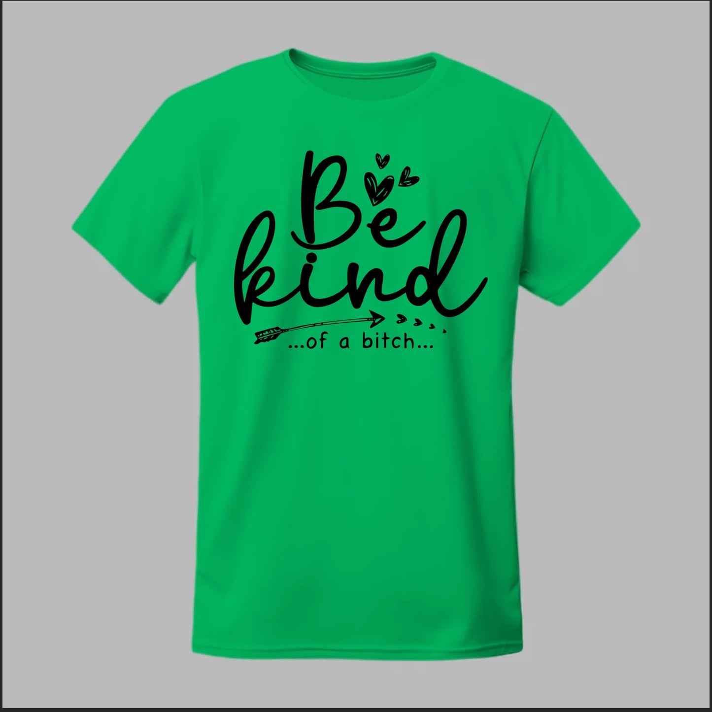 Be Kind of a B Tee