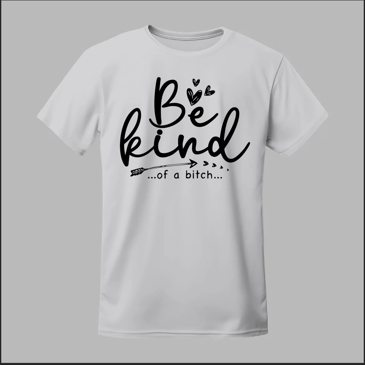 Be Kind of a B Tee