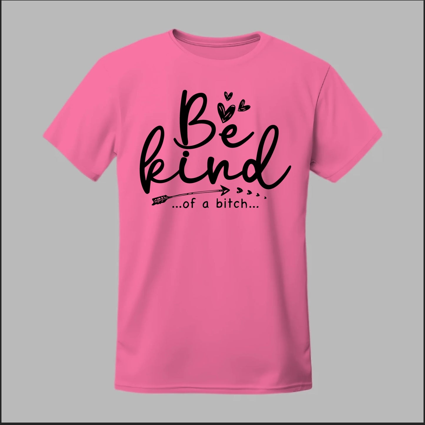 Be Kind of a B Tee