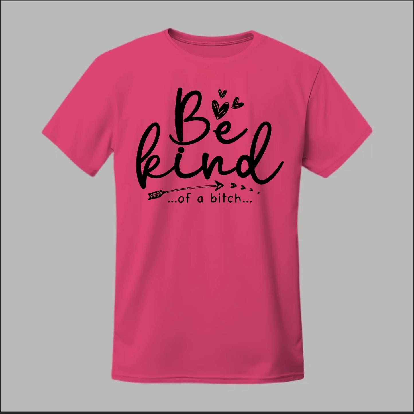 Be Kind of a B Tee