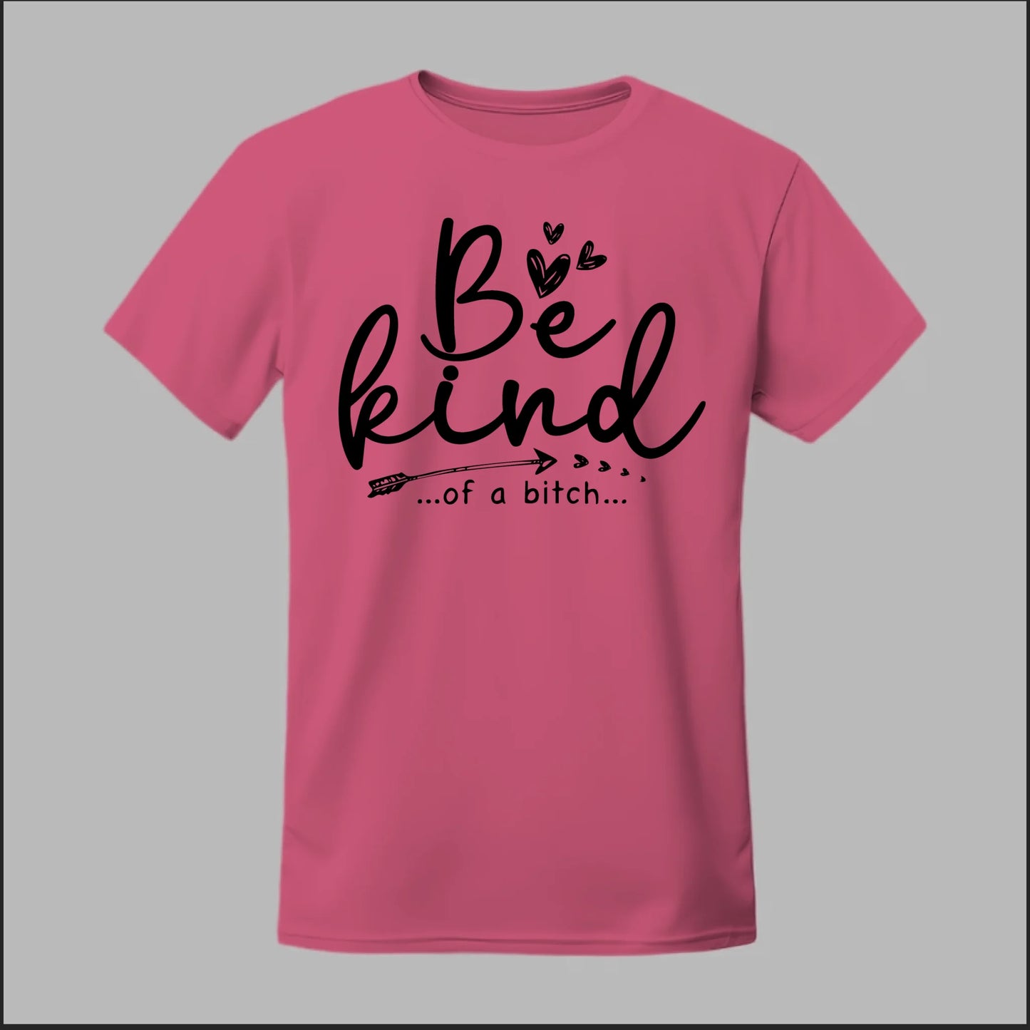Be Kind of a B Tee