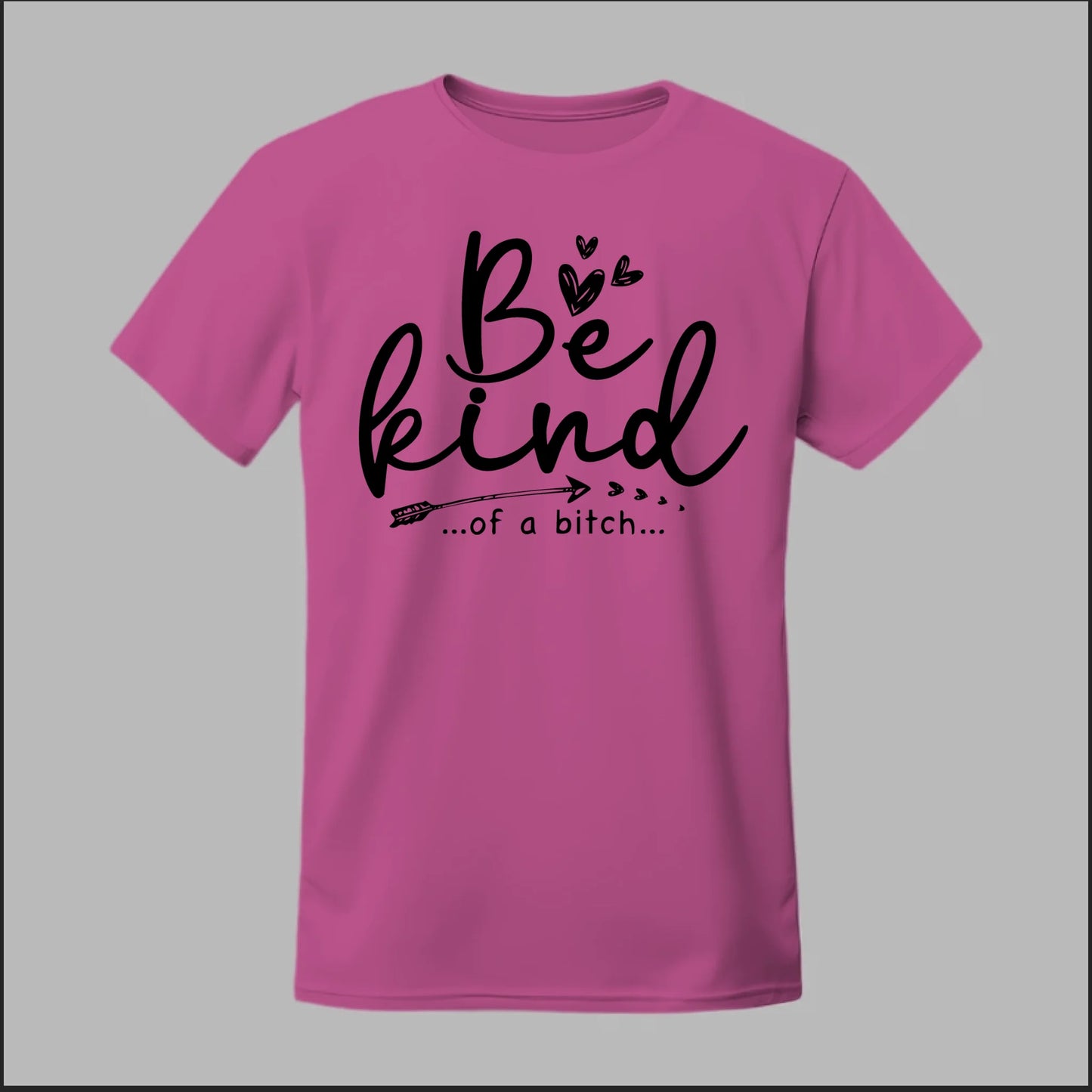 Be Kind of a B Tee