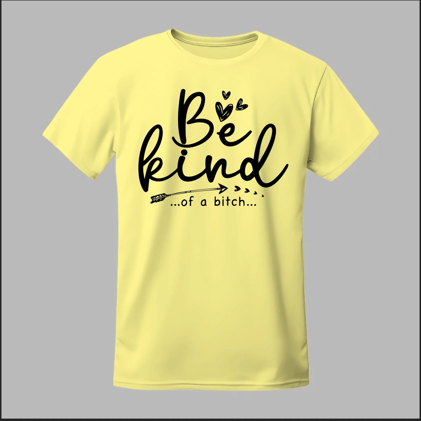 Be Kind of a B Tee