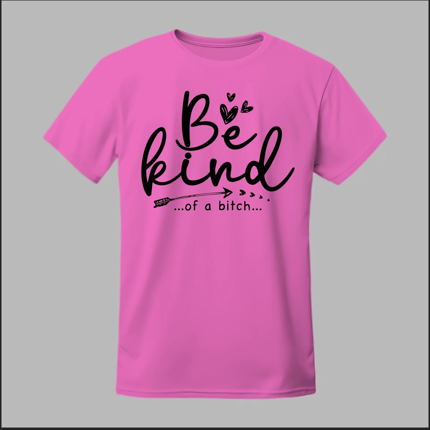 Be Kind of a B Tee