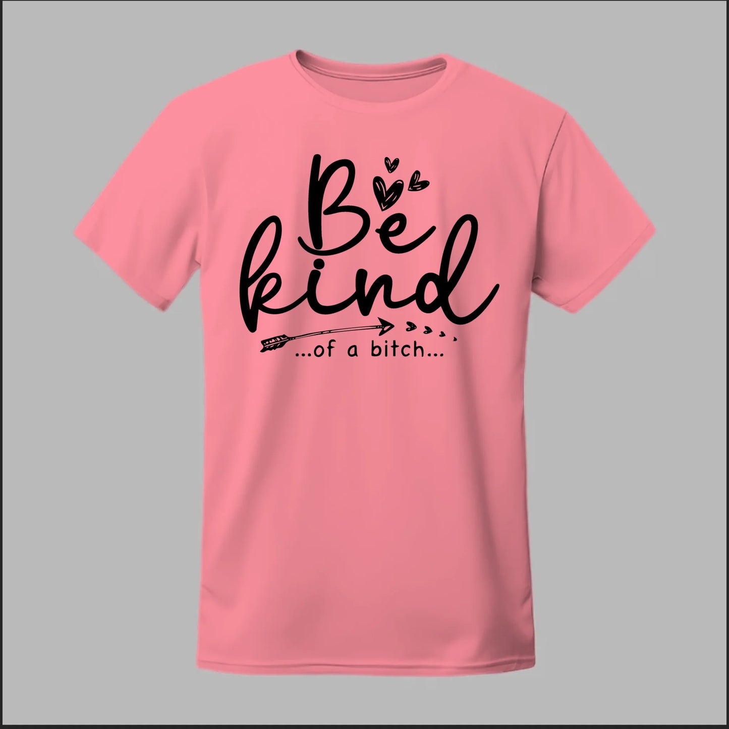 Be Kind of a B Tee