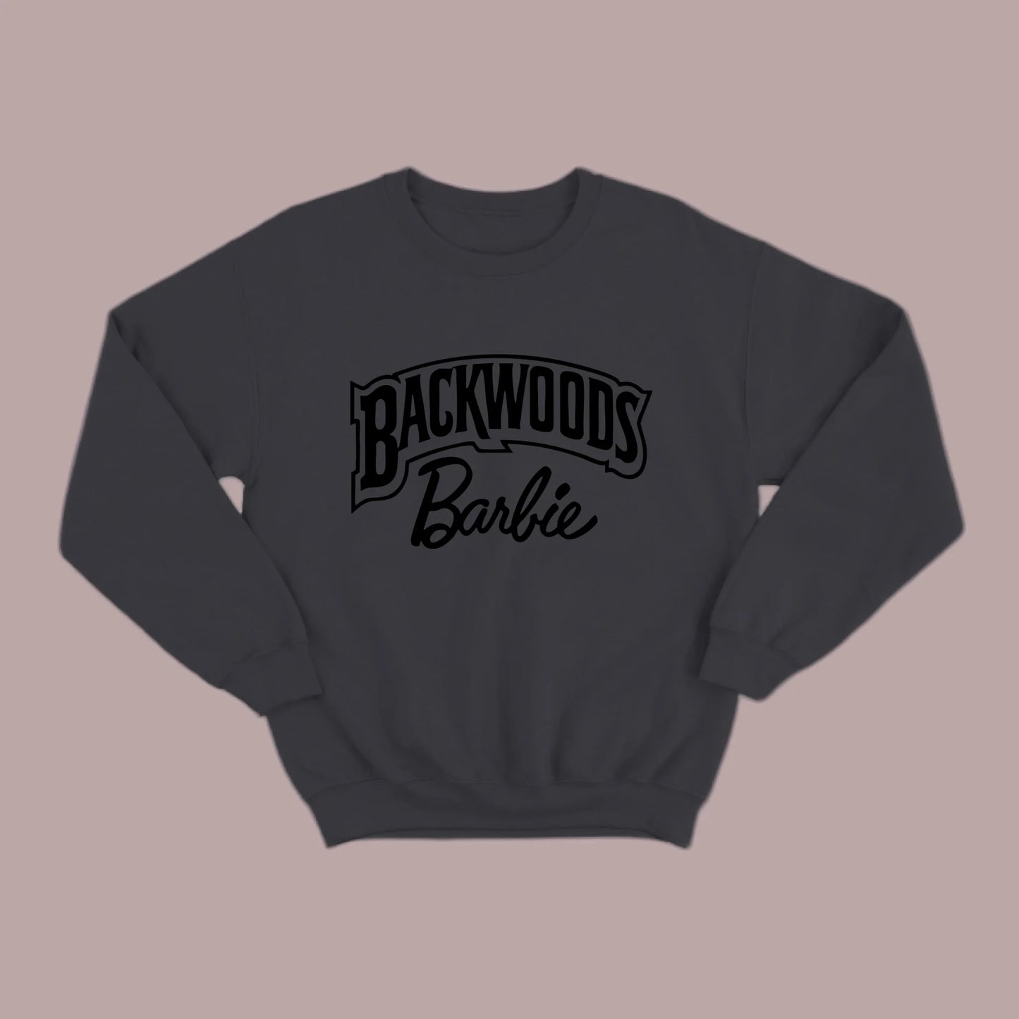 Backwoods Barbie Sweatshirt