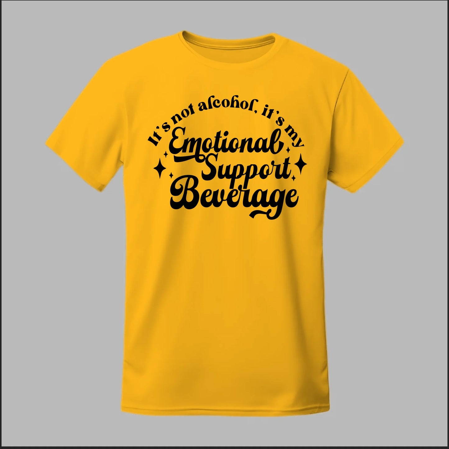 Emotional Support Beverage Tee