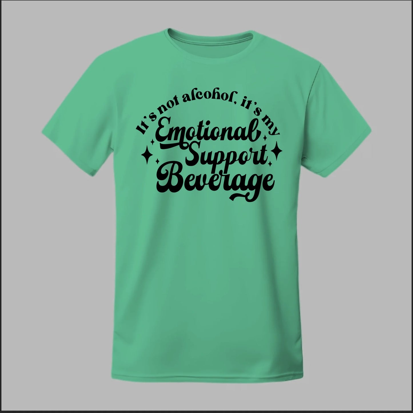 Emotional Support Beverage Tee