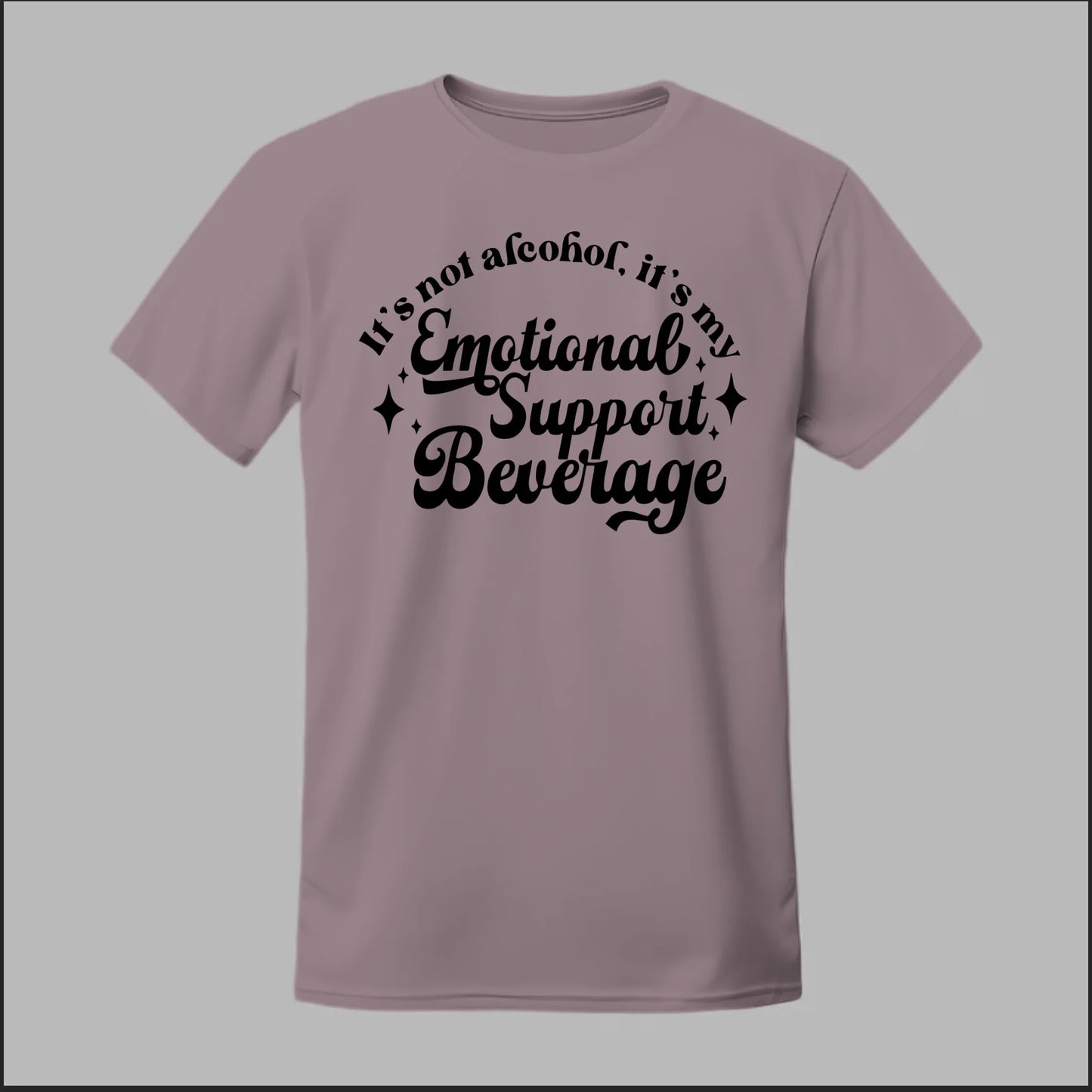 Emotional Support Beverage Tee