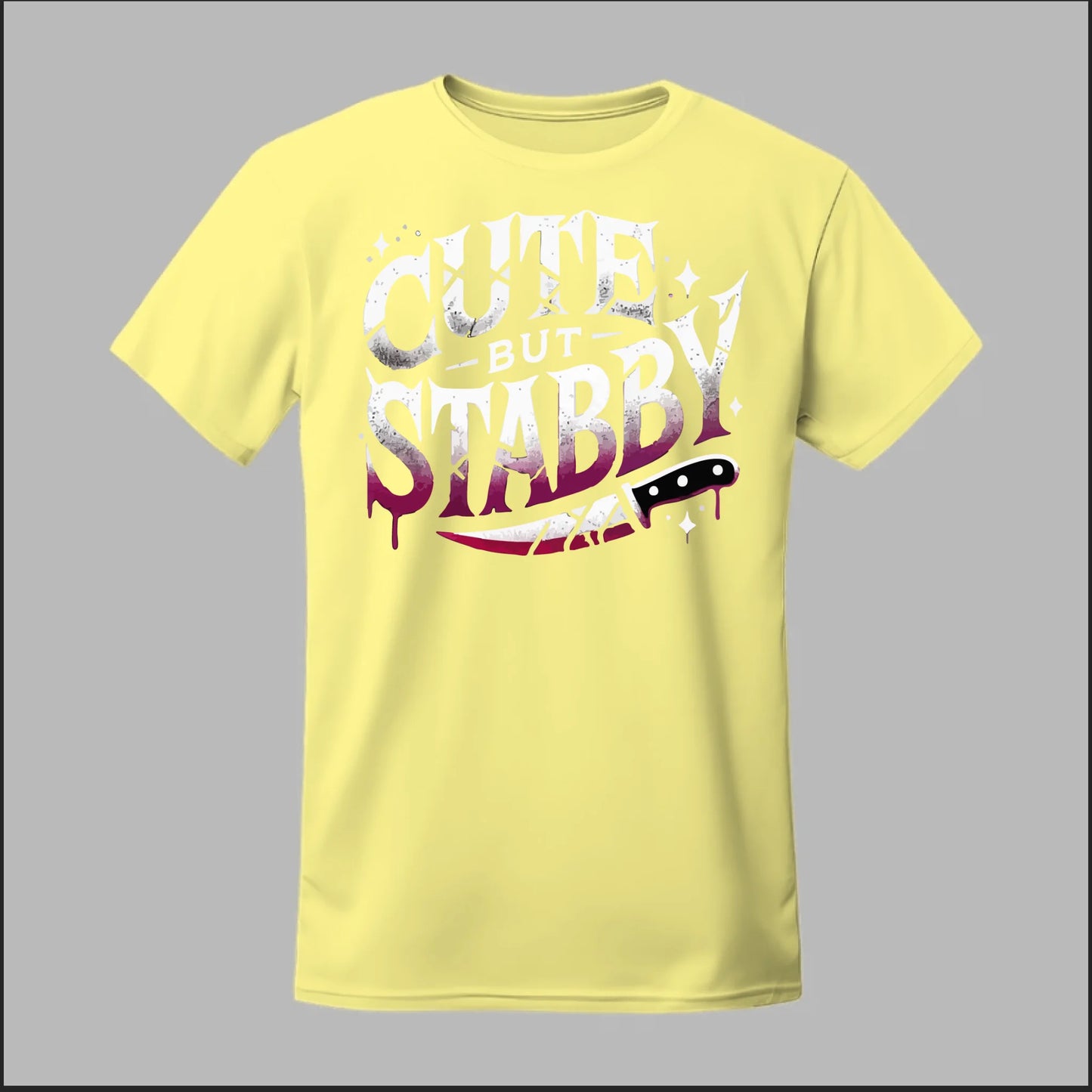 "Cute but Stabby" Tee