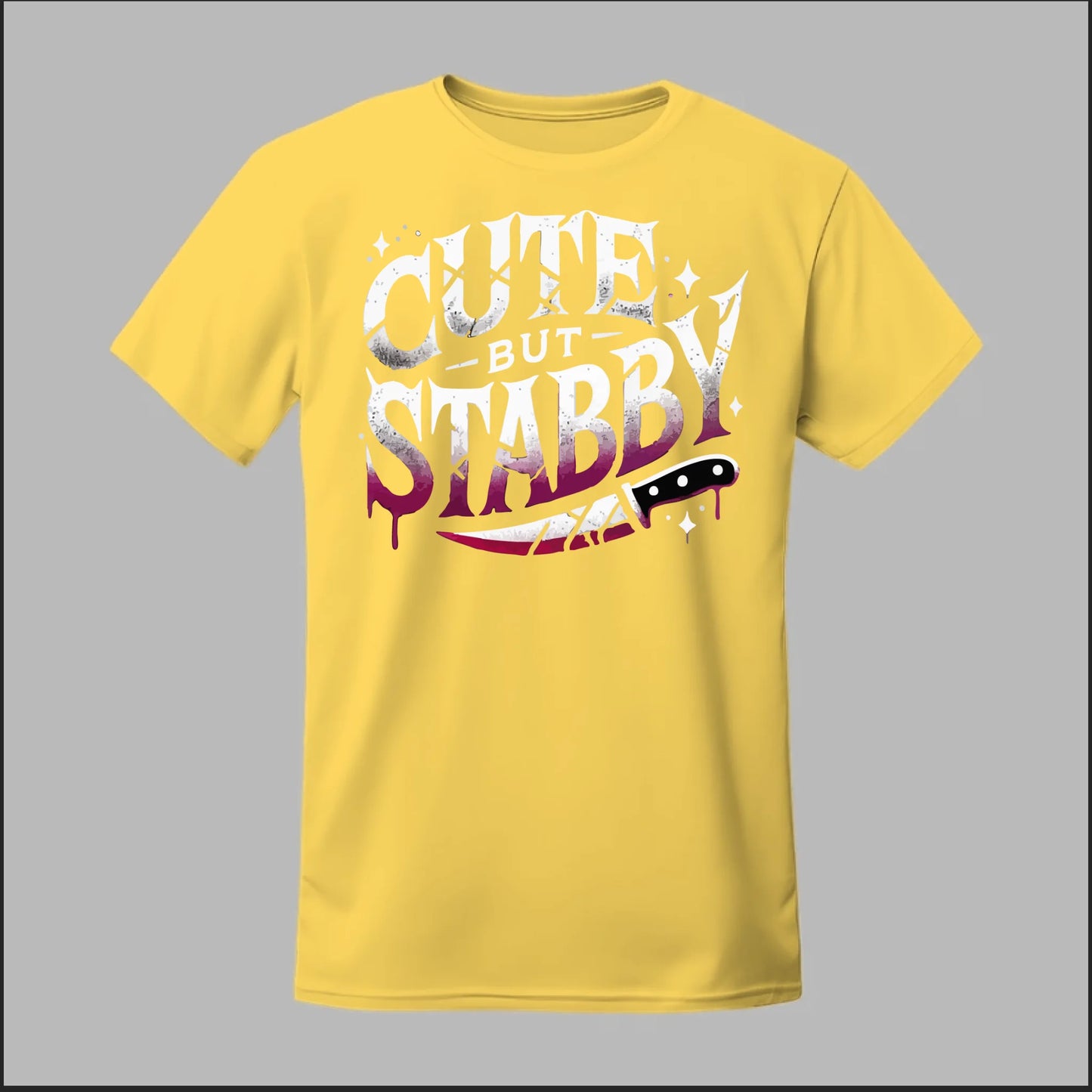 "Cute but Stabby" Tee