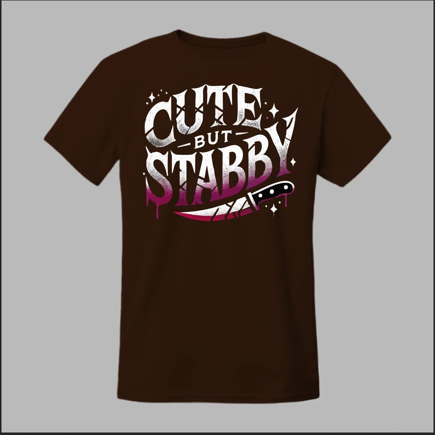 "Cute but Stabby" Tee