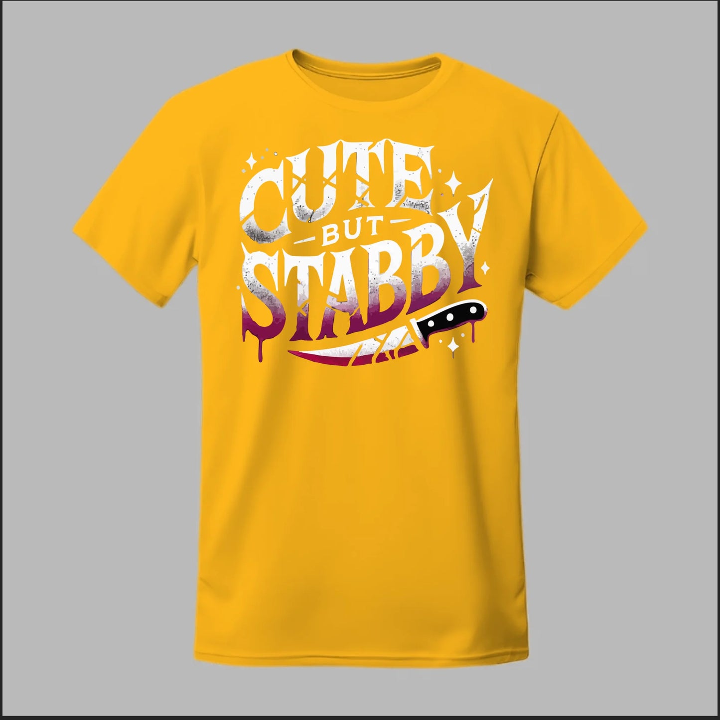 "Cute but Stabby" Tee