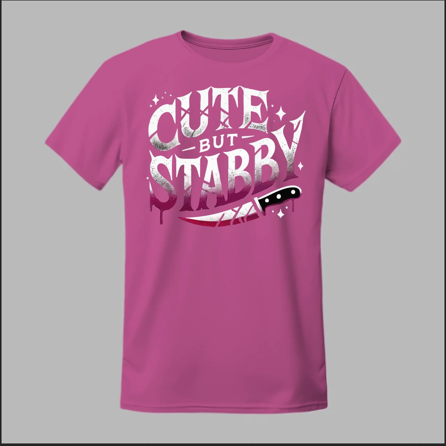 "Cute but Stabby" Tee