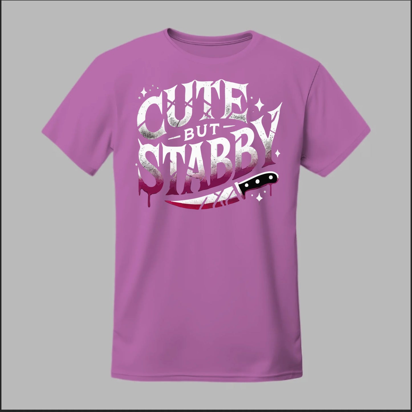 "Cute but Stabby" Tee