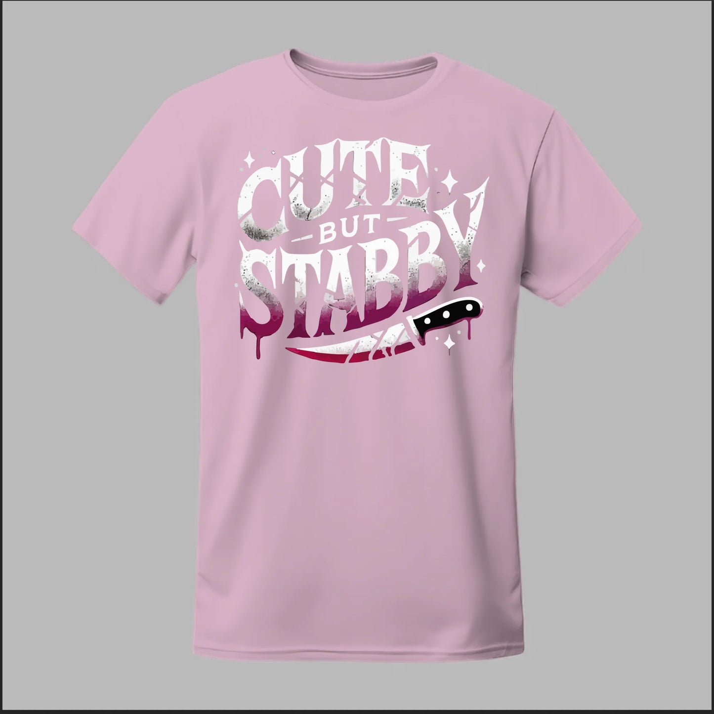 "Cute but Stabby" Tee