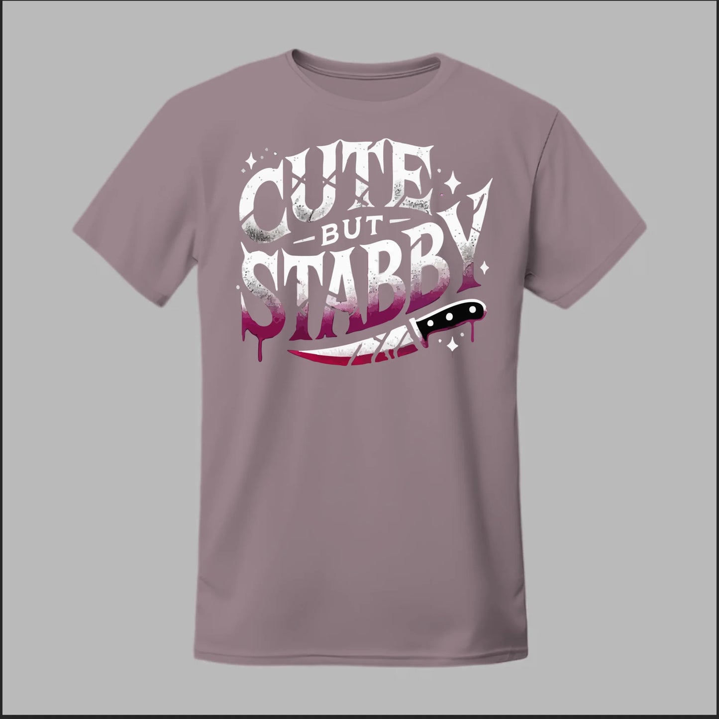 "Cute but Stabby" Tee