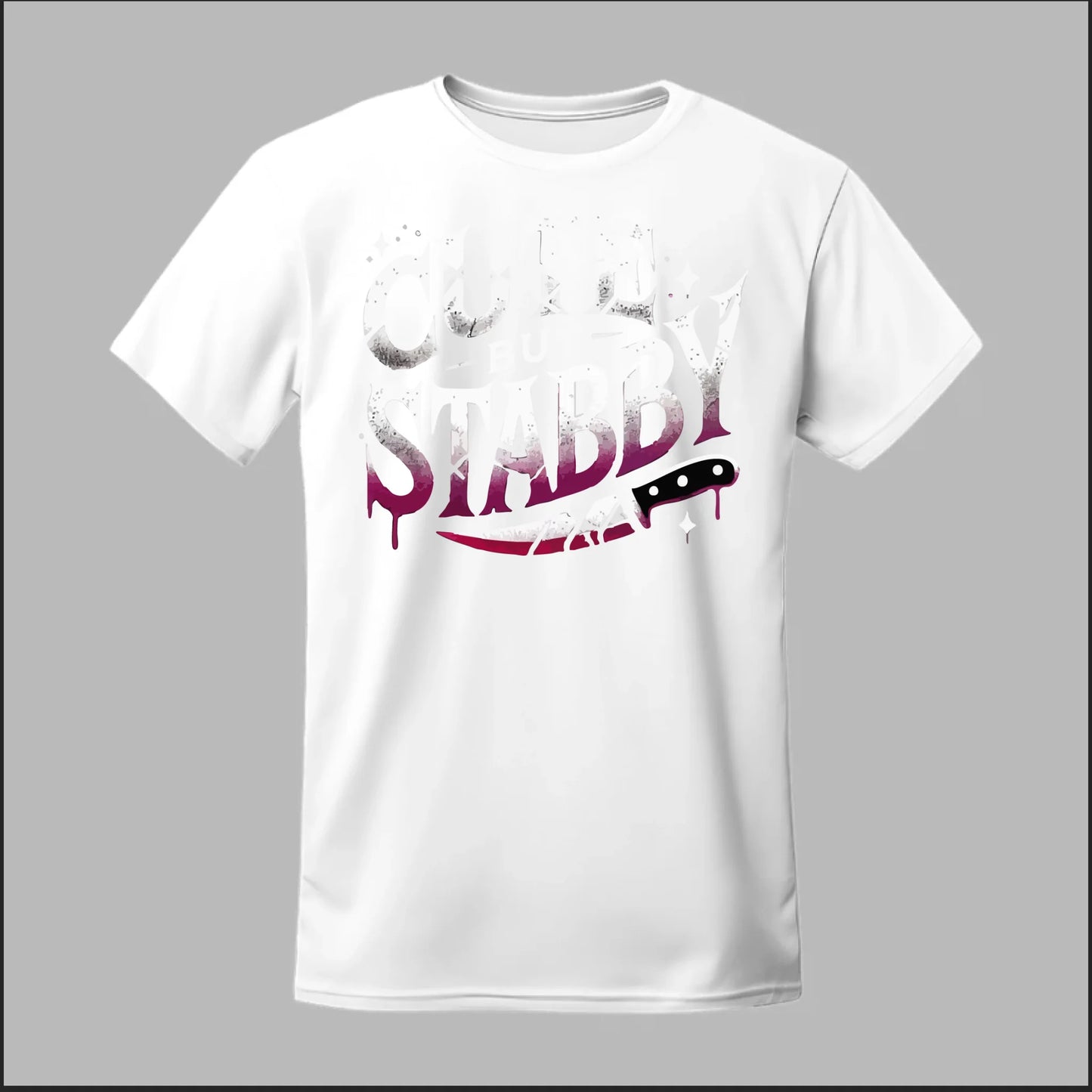 "Cute but Stabby" Tee