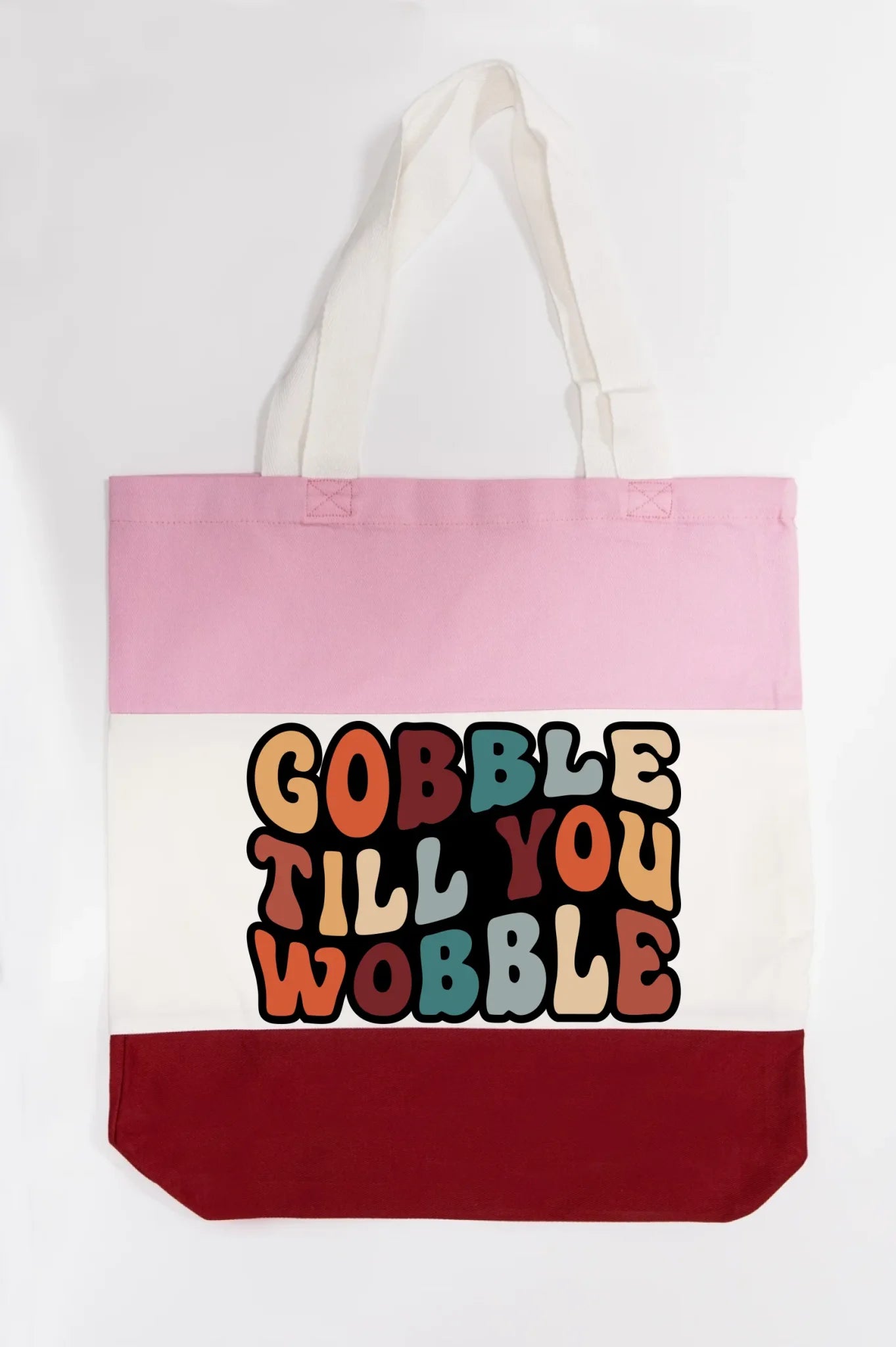 "Gobble Till You Wobble" Tote Bag