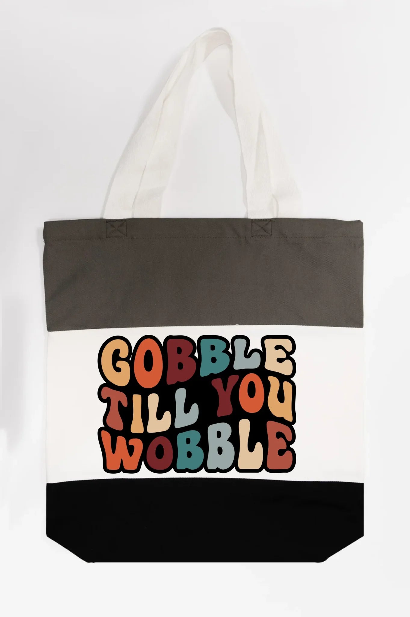 "Gobble Till You Wobble" Tote Bag