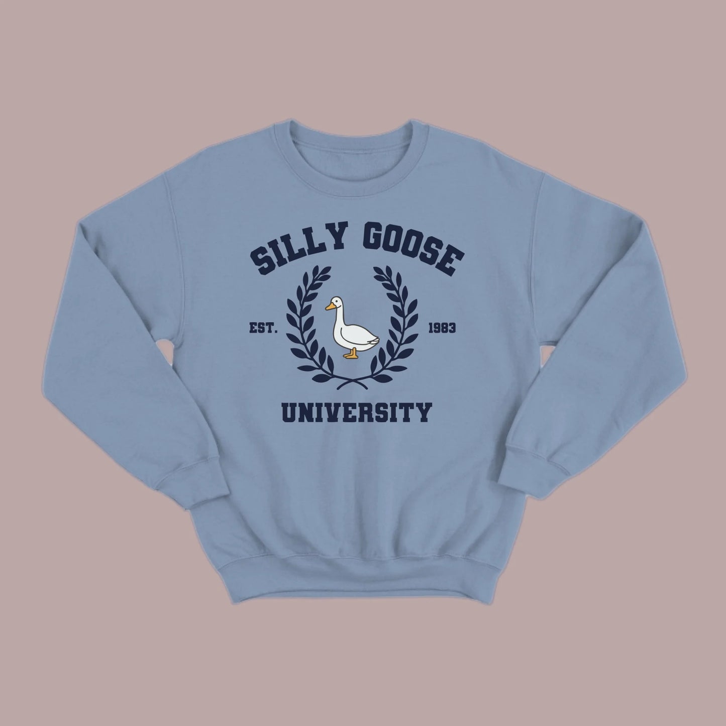 Silly Goose U Sweatshirt