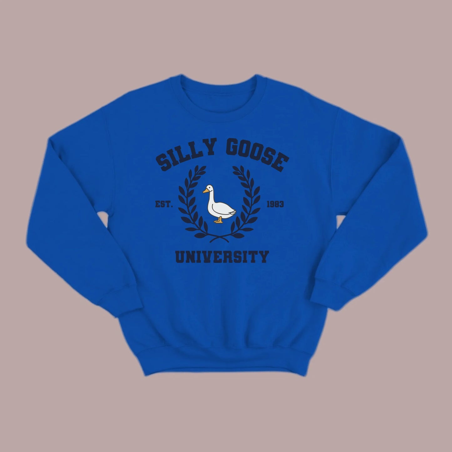 Silly Goose U Sweatshirt