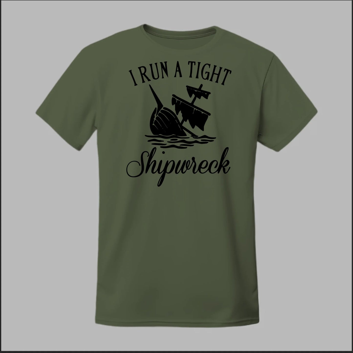I run a tight Shipwreck Tee