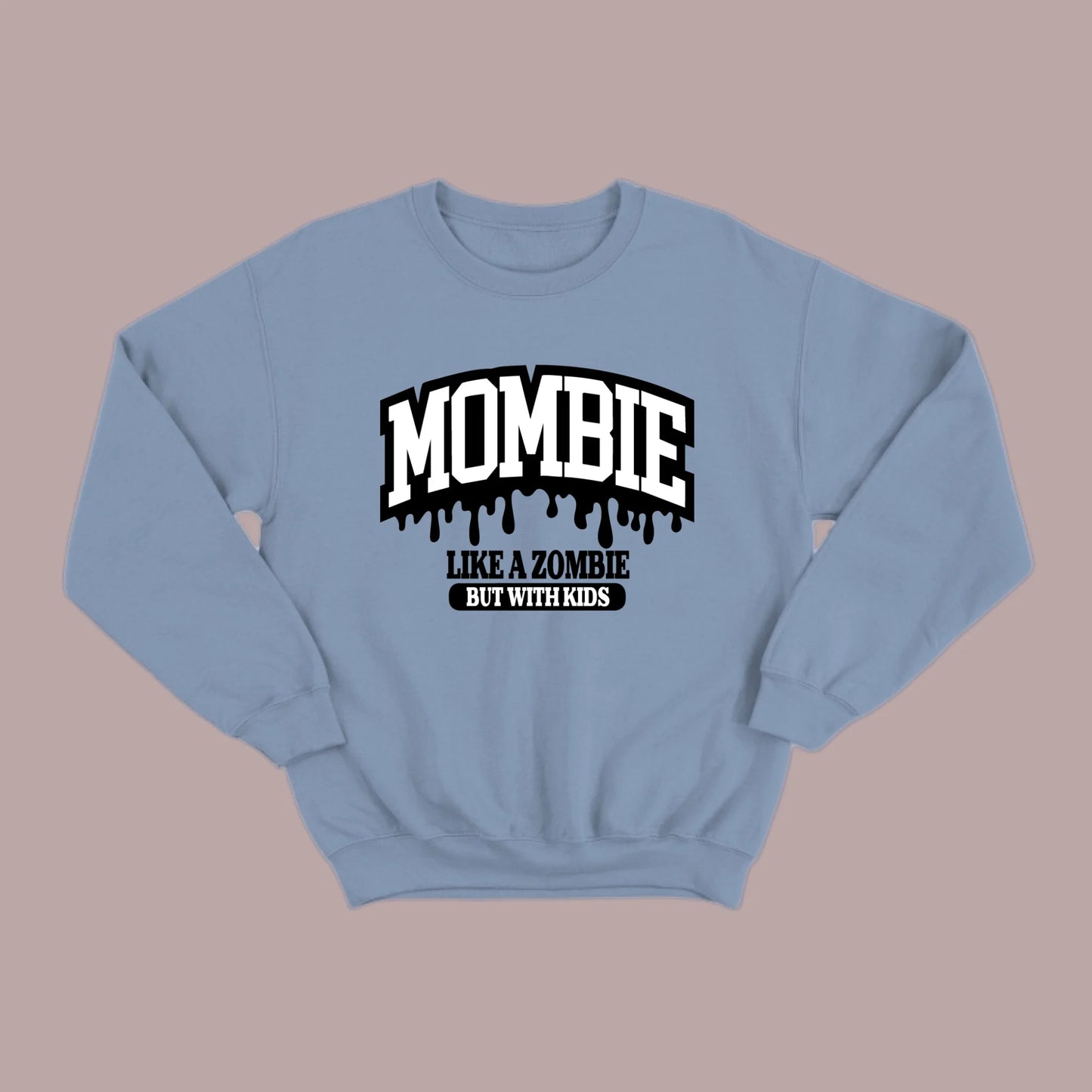 MOMBIE Sweatshirt
